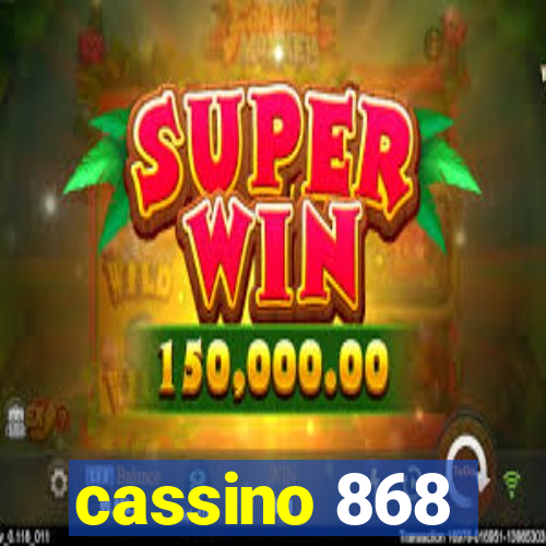 cassino 868